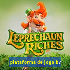 plataforma de jogo k7